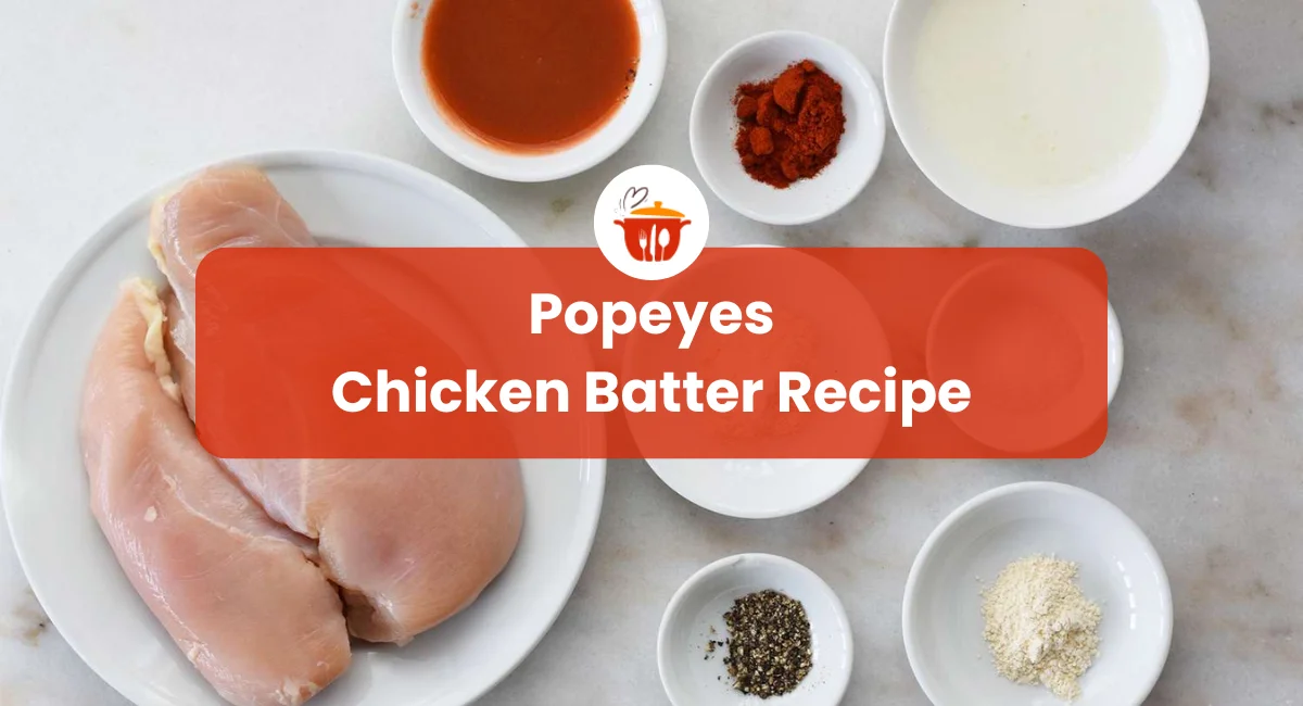 Popeyes Chicken Batter Recipe