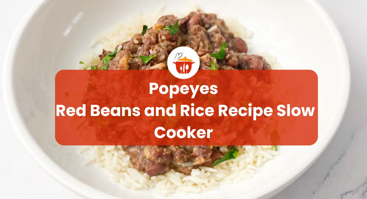 Popeyes Red Beans and Rice Recipe Slow Cooker