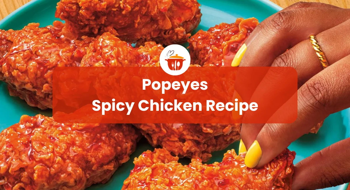 Popeyes Spicy Chicken Recipe