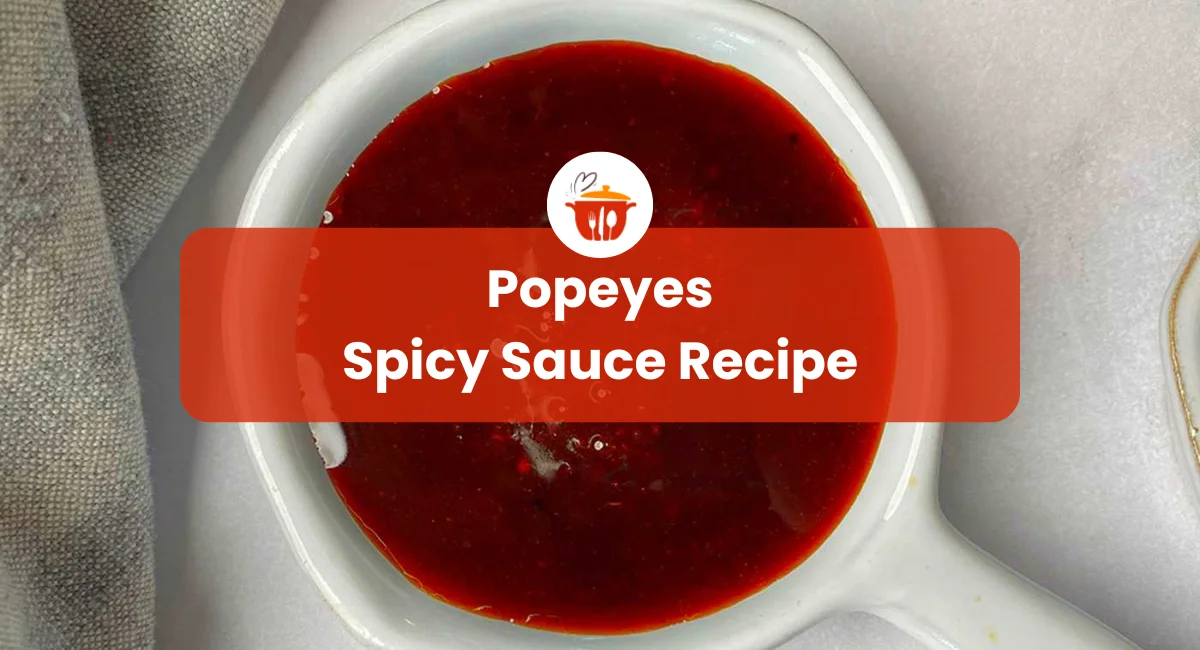 Fiery Punch Of Popeyes Spicy Sauce Recipe - Recipe Tak