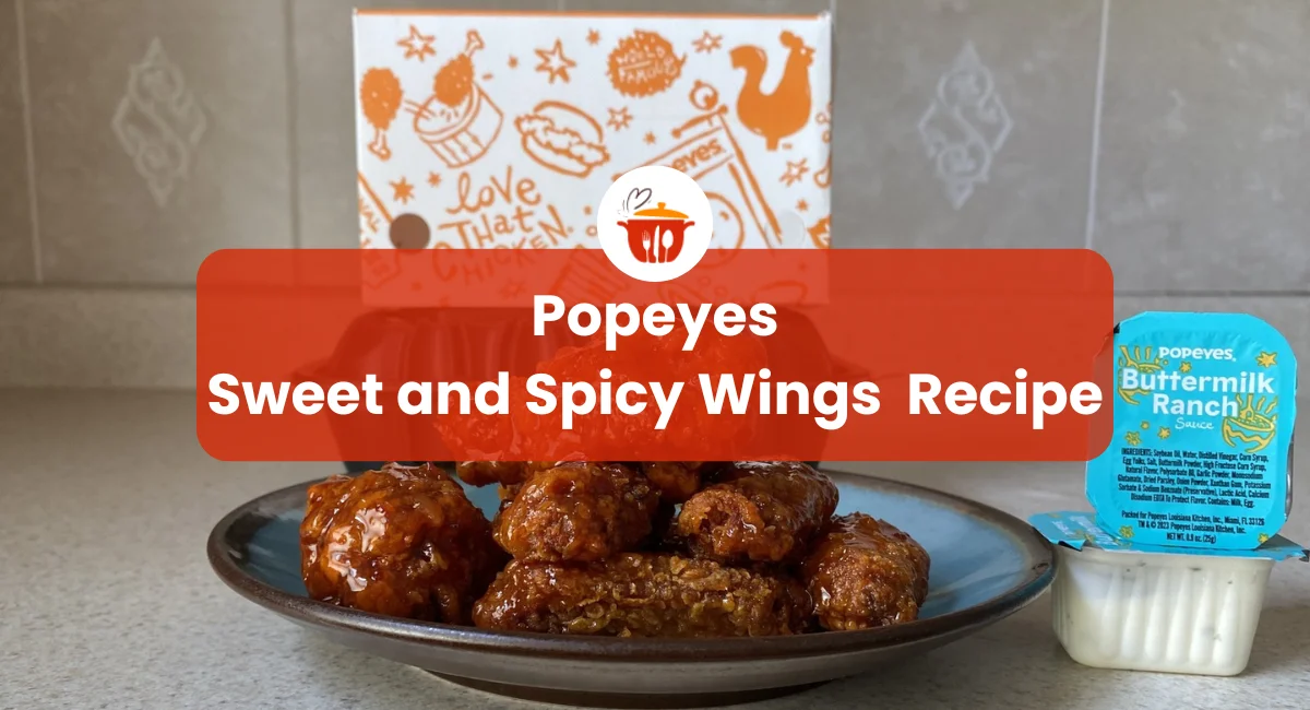 Popeyes Sweet and Spicy Wings Recipe